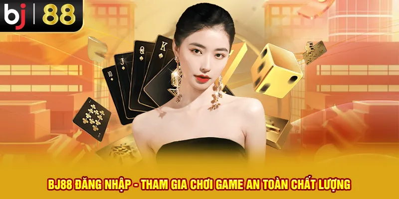 BJ88 Đăng Nhập - Khám Phá Thiên Đường Đổi Thưởng Uy Tín