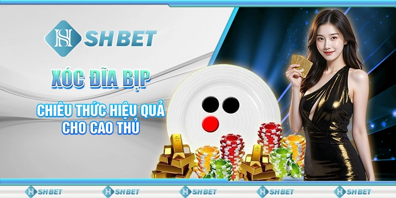 xóc đĩa bịp