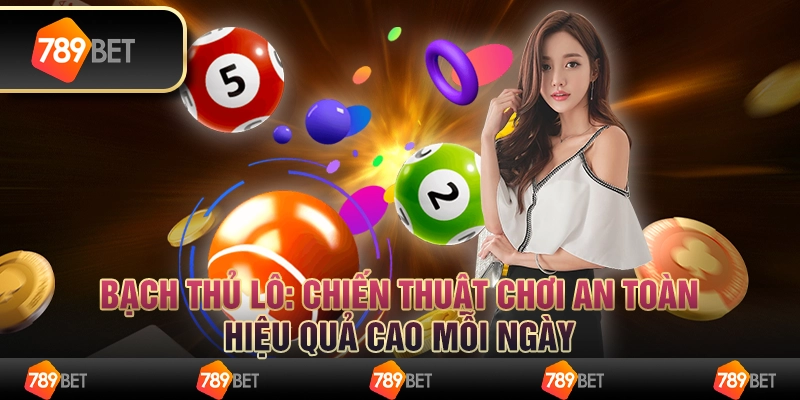 Bạc nhớ lô đề: Bí quyết hiệu quả giúp tăng tỷ lệ trúng cao