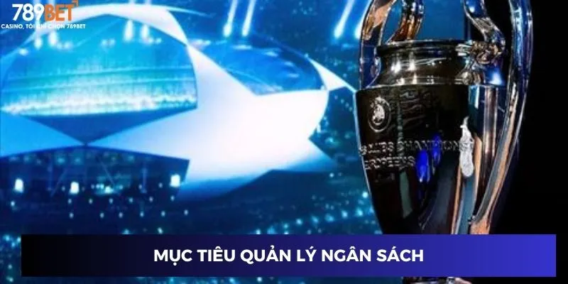 Mục tiêu quản lý ngân sách