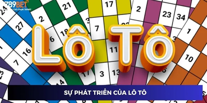 Lô Tô 2 Số - Cách Chơi Thông Minh Thắng Lớn Năm Nay 2 Sự phát triển của lô tô