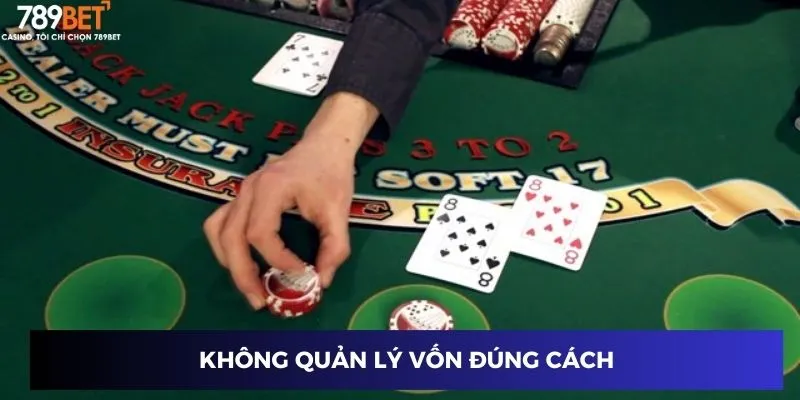 Không quản lý vốn đúng cách