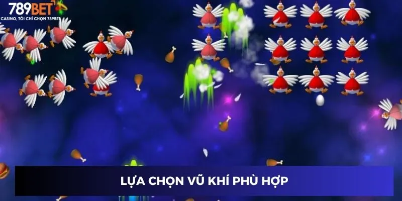 Lựa chọn vũ khí phù hợp
